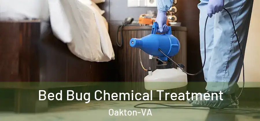  Bed Bug Chemical Treatment Oakton-VA