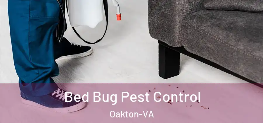 Bed Bug Pest Control Oakton-VA