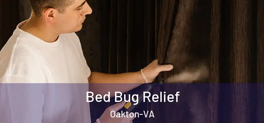 Bed Bug Relief Oakton-VA