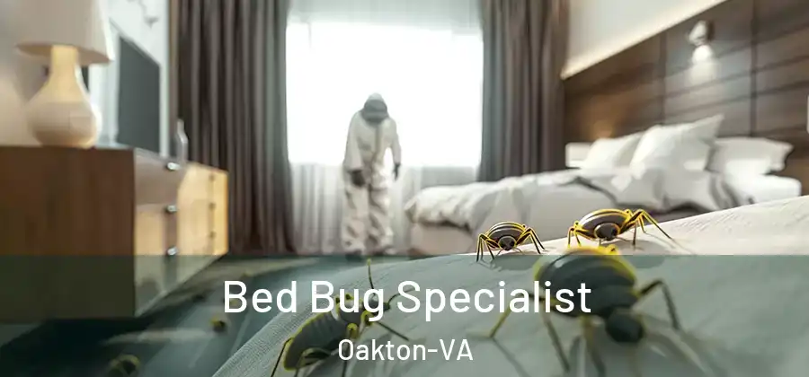 Bed Bug Specialist Oakton-VA