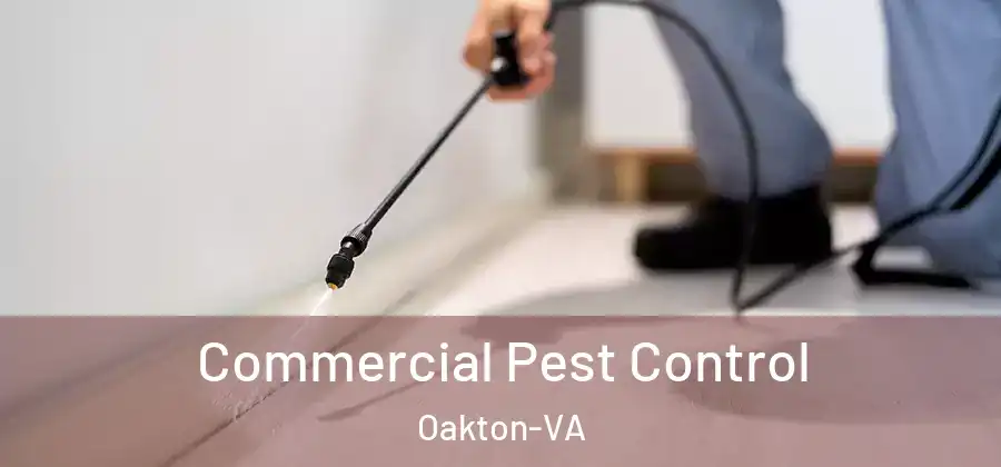 Commercial Pest Control Oakton-VA