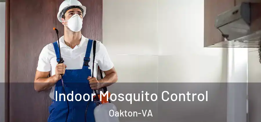 Indoor Mosquito Control Oakton-VA