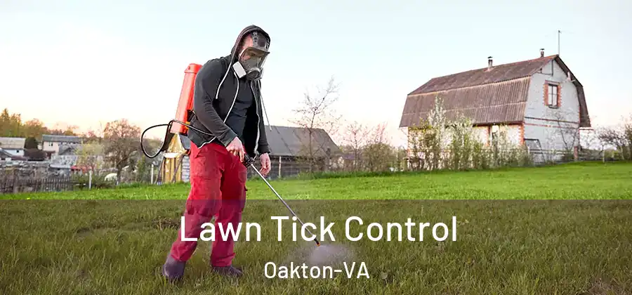 Lawn Tick Control Oakton-VA