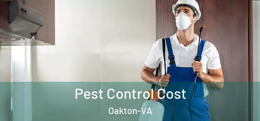 Pest Control Cost Oakton-VA