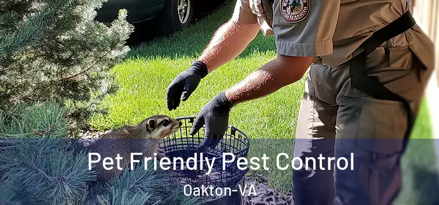 Pet Friendly Pest Control Oakton-VA