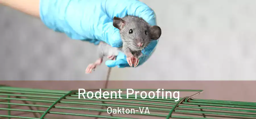 Rodent Proofing Oakton-VA